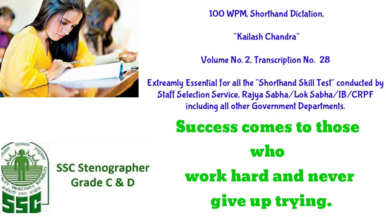 100 WPM, Shorthand Dictation, Kailash Chandra, Volume 2, Transcription No. 28.