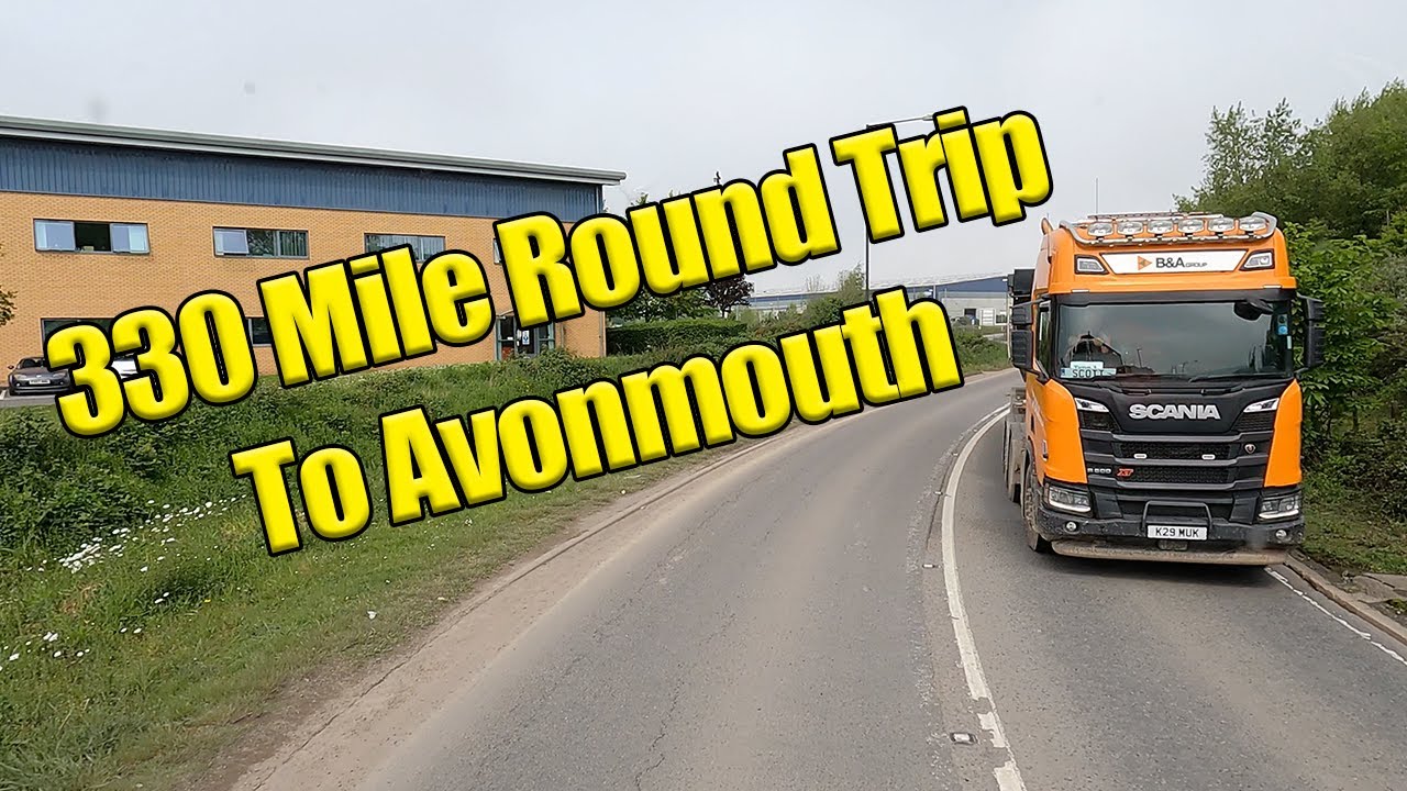 330 Mile Round Trip To Avonmouth  | Vlog 200