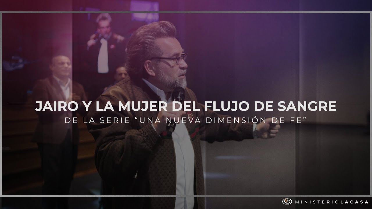Jairo y la mujer del flujo de sangre.
