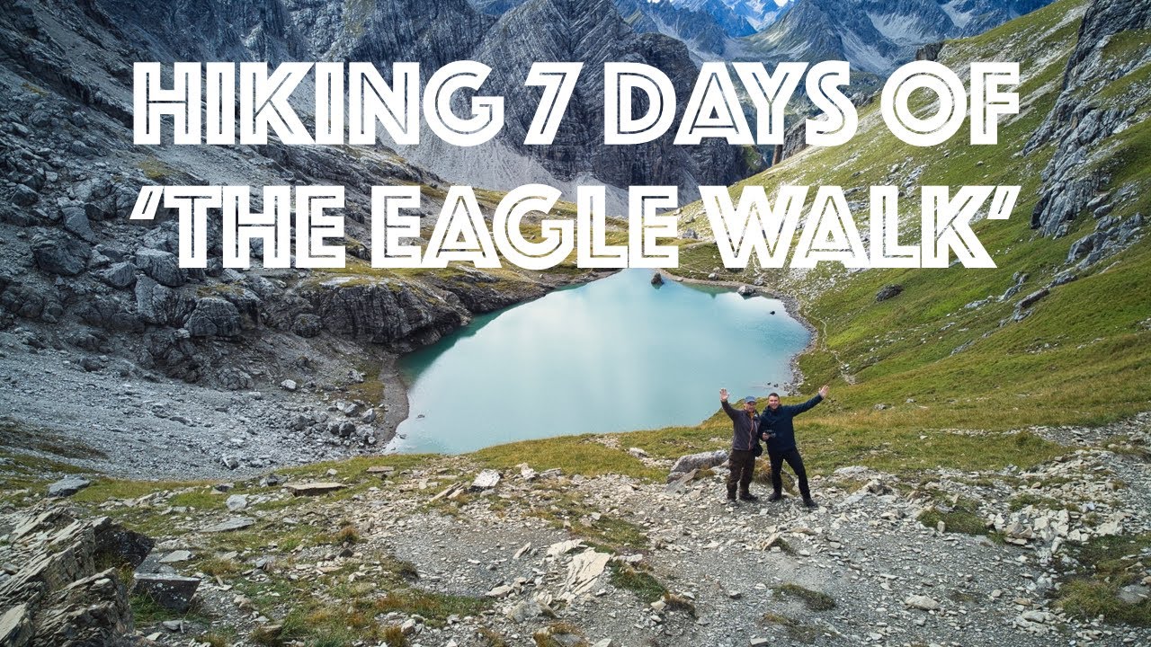 Hiking 7 days of 'the eagle walk' with my father