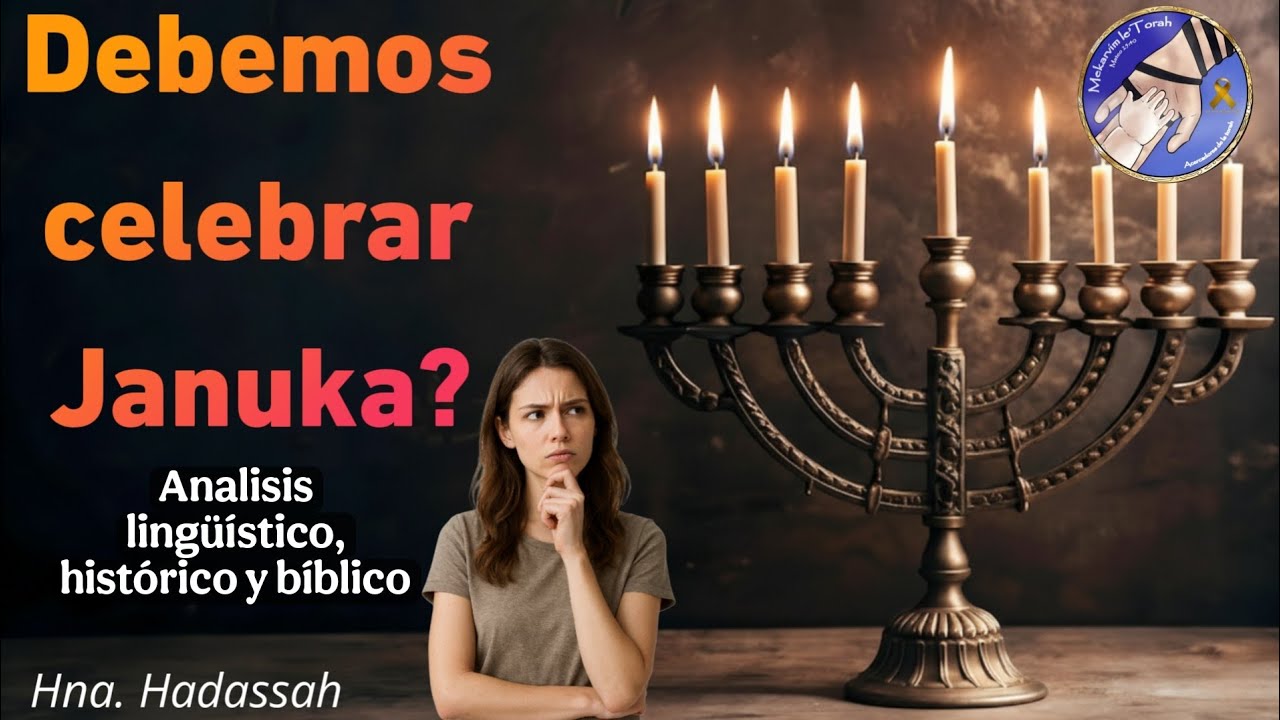 Debemos o no celebrar Januka? -  Mekarvim le Torah 