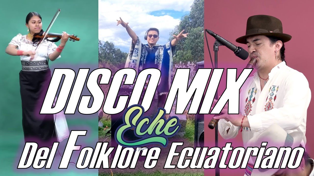 DISCO MIX Del #folklore Ecuatoriano 🇪🇨 Ft. @TONOSEC  (Folk Ecuadorian Music DJ Set)