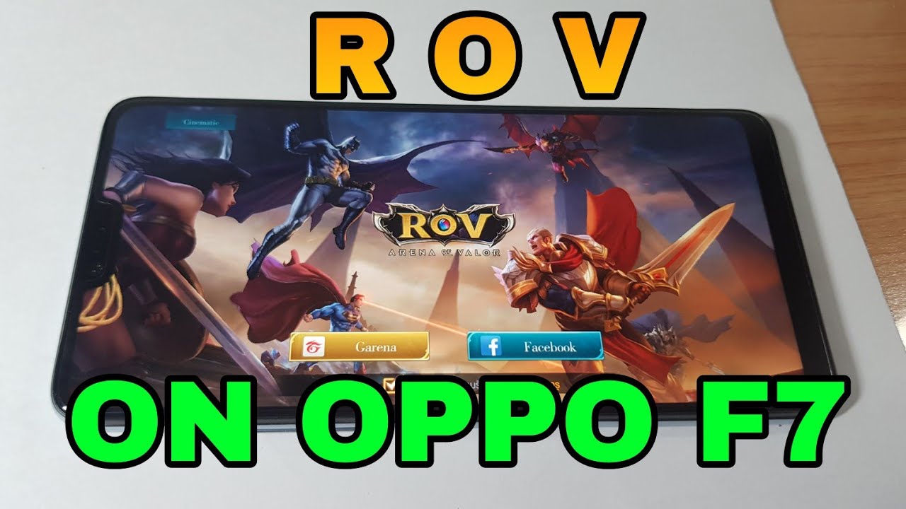 ROV บน OPPO F7 RAM 4GB ROM 64GB [ แบบบ้านๆ ]