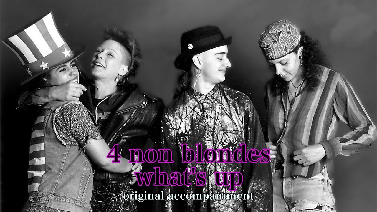What's up 4 non blondes Karaoke