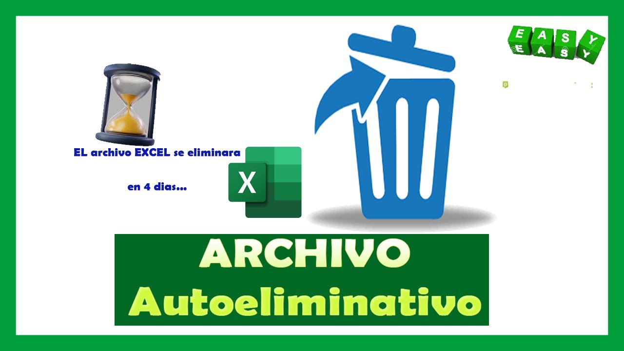 HACER QUE EL ARCHIVO EXCEL EXPIRE Y SE ELIMINE SOLO - EXCEL CON FECHA DE VENCIMIENTO
