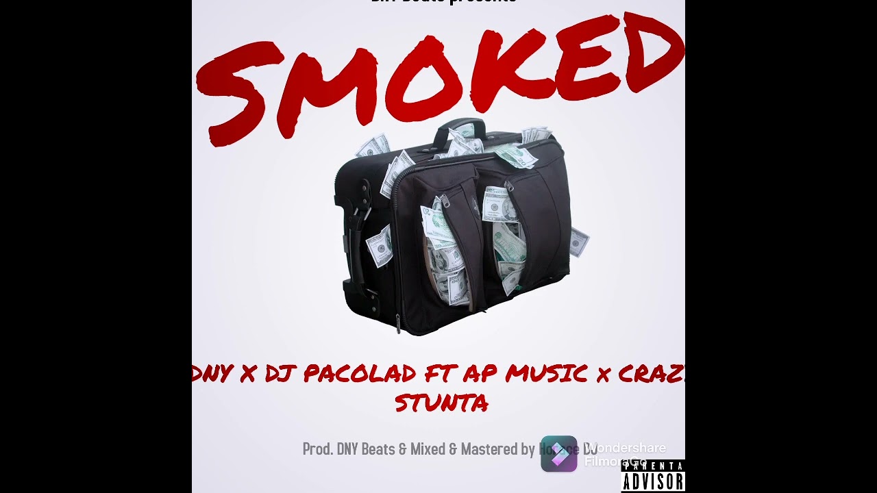 Dny - Smoked x Dj Pacolad ft AP Music x Crazy Stunta (Official Music Audio)