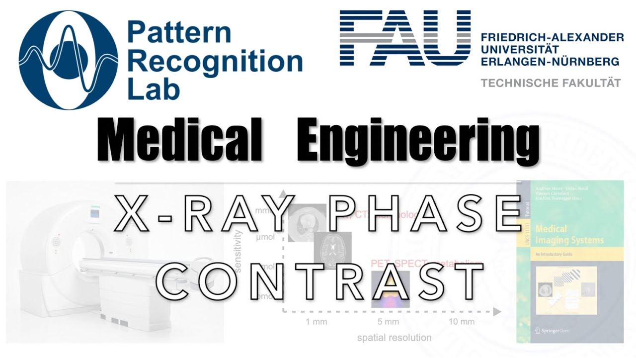 Medical Engineering - Phase Contrast Imaging