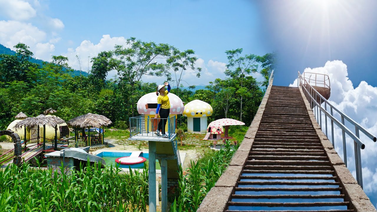 Build a staircase to the sky to make the mini resort more attractive. Live with nature, Ly Thi Huong