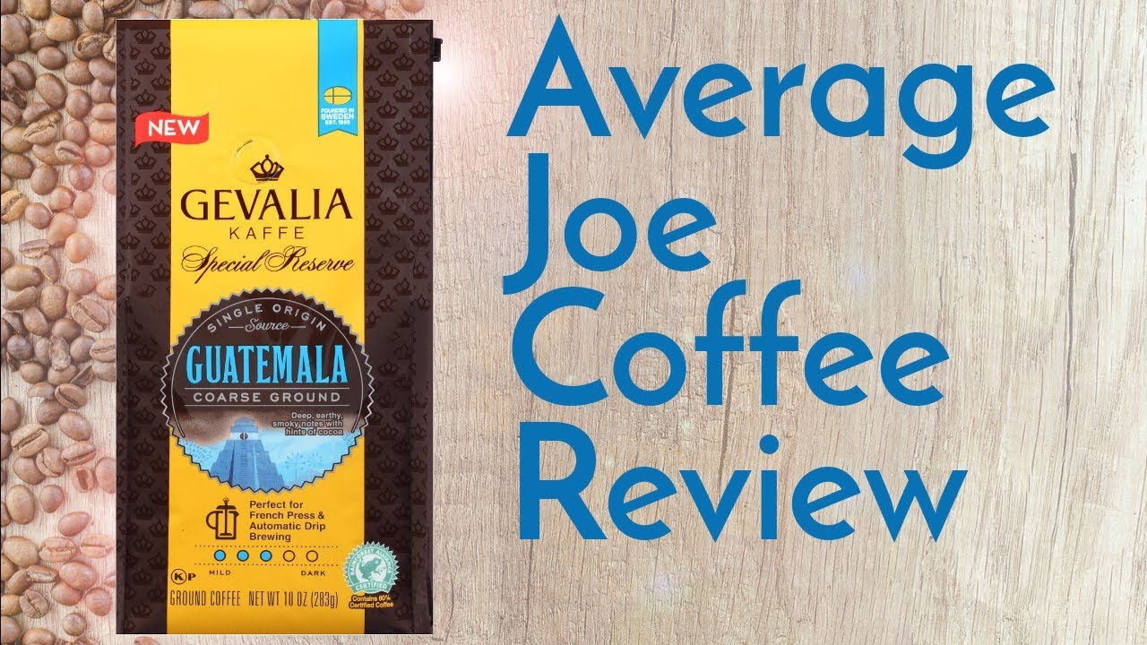 Gevalia Special Reserve Guatemala Coffee Review