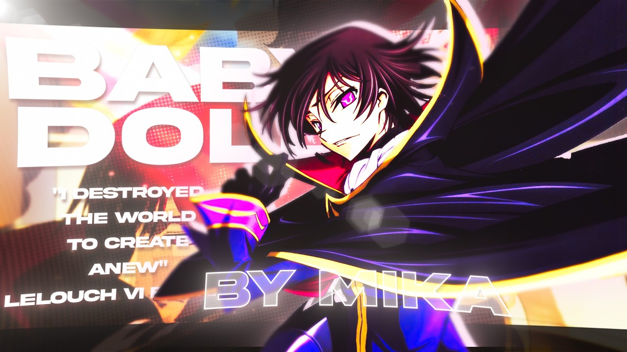 Babydoll | Lelouch Vi Britannia AMV