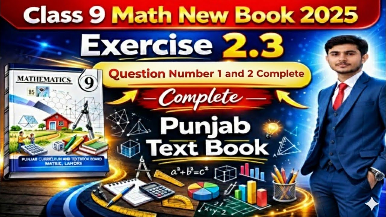 9th class New Math book 2025/2026. Exercise 2.3 complete. Question no 1 & 2 .  ( i,ii,iii,iv ,v,vi)