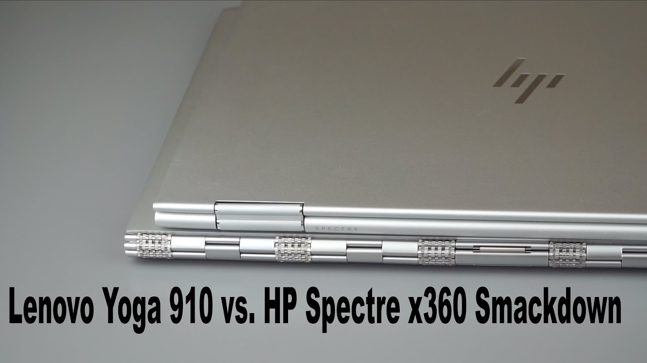 Lenovo Yoga 910 vs. HP Spectre x360 Comparison Smackdown