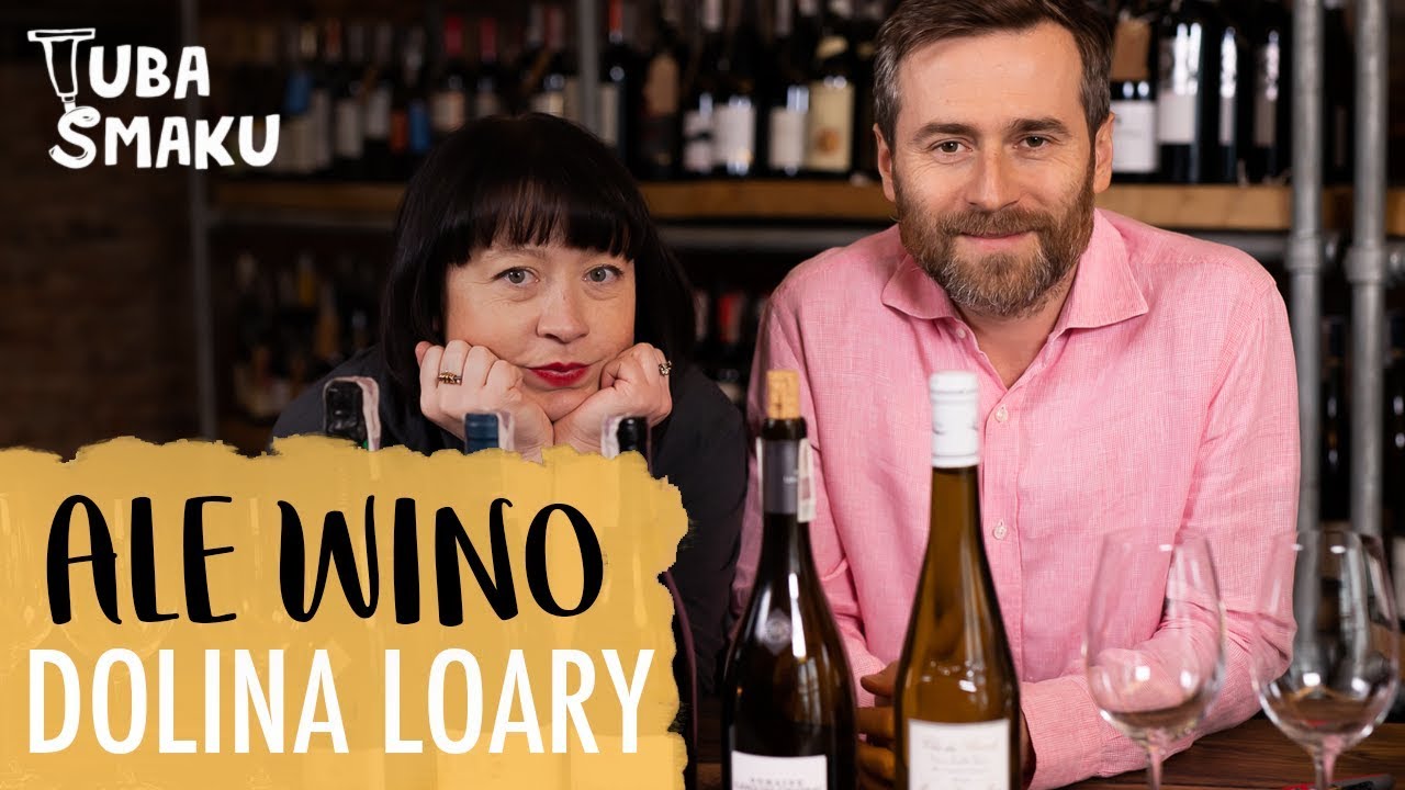 DOLINA LOARY - najbardziej zróżnicowany region winiarski! | Ale Wino