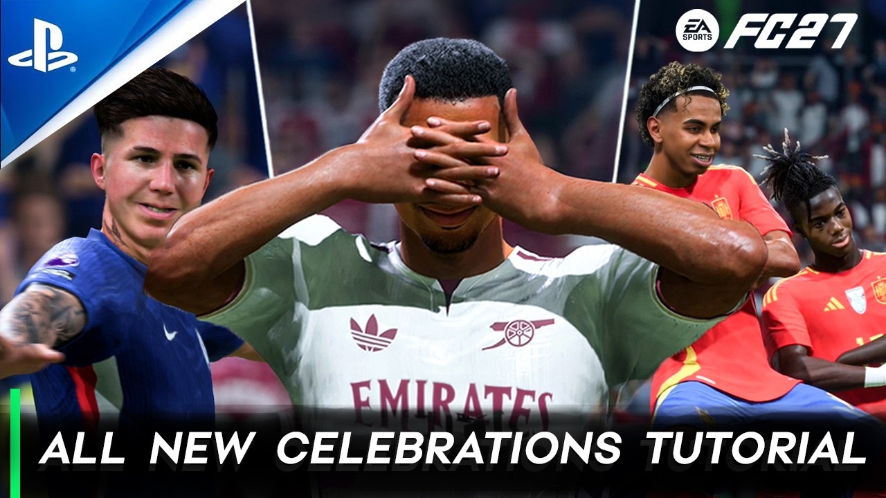 EA Sports FC 27 &ndash; ALL New Celebrations Tutorial