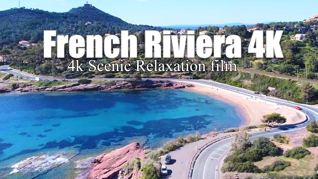 French Riviera 4K - Scenic Relaxation Film With Epic Cinematic Music