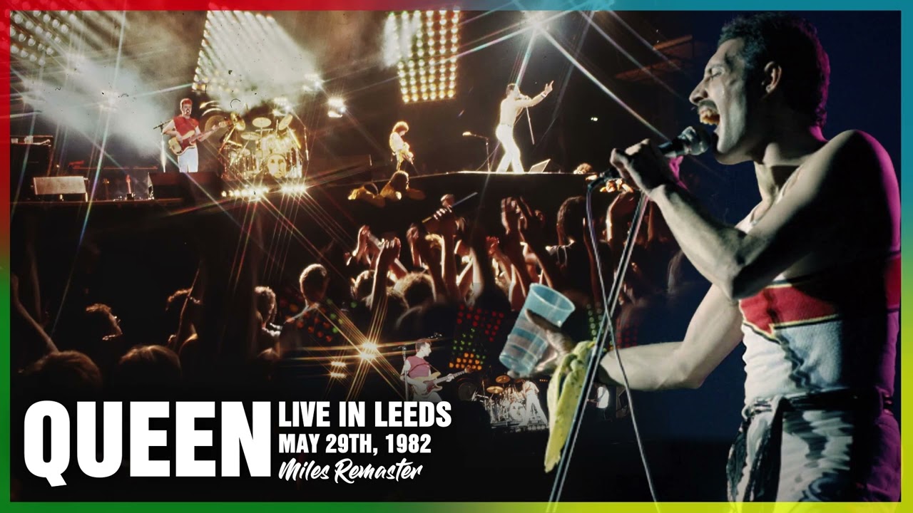 Queen - Live in Leeds (May 29, 1982) [Miles Remaster]