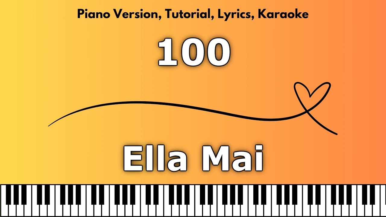 Ella Mai - 100 (Piano Version, Tutorial, Lyrics, Karaoke)