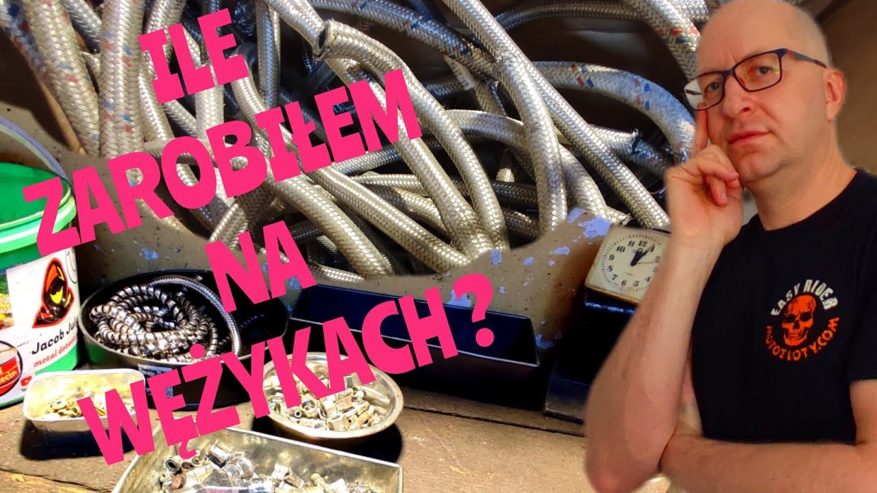 ile zarobiłem na demontażu wężyków ?