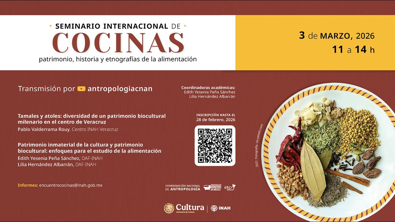 3 de marzo de 2026. Seminario Internacional de Cocinas. Patrimonio, historia y etnografías de la...
