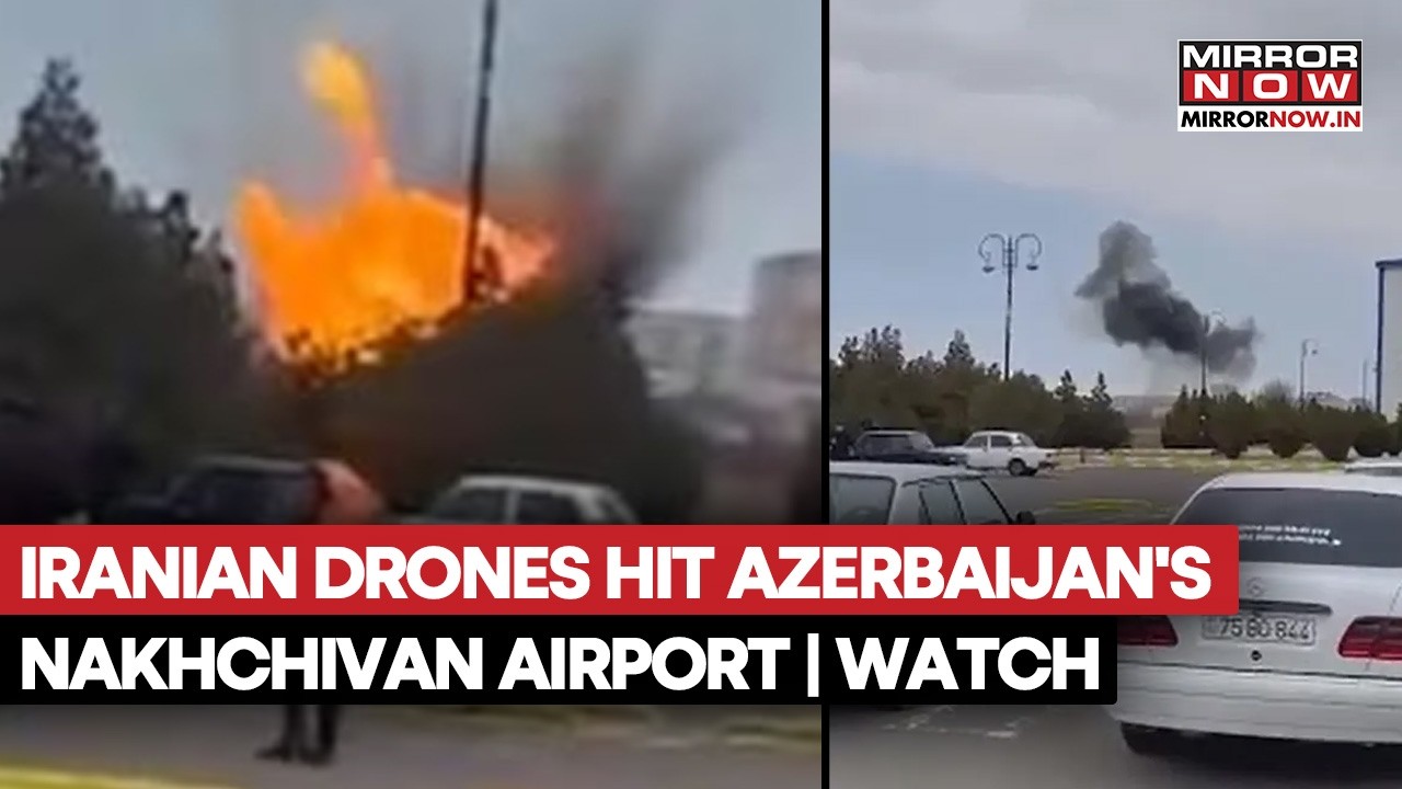 Iranian Drones Hit Azerbaijan's Nakhchivan International Airport, Terminal Building Damaged | Watch