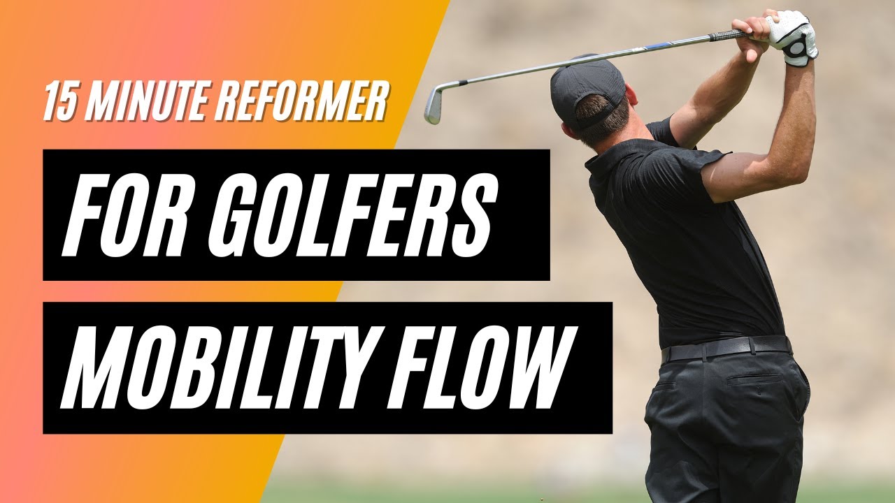 20 Minute Reformer Flow for Golfers | Strength, Mobility for Golfers