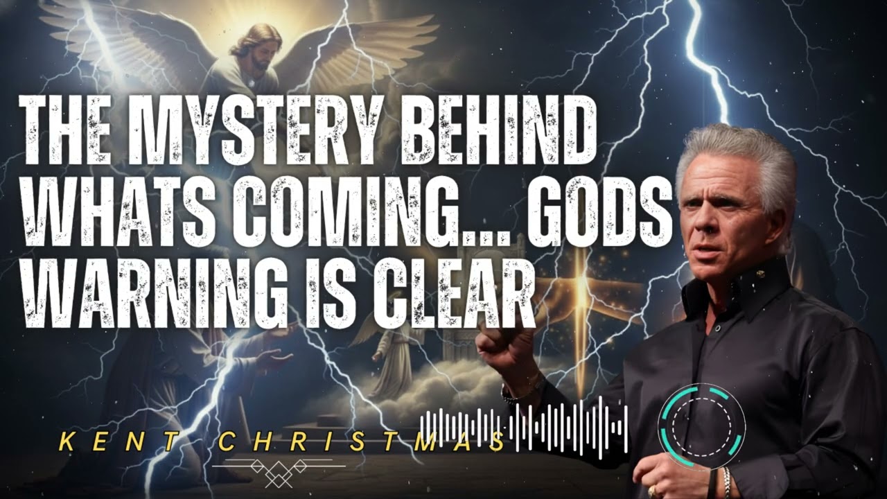 Kent Christmas _ The Mystery Behind Whats Coming… Gods Warning Is Clear