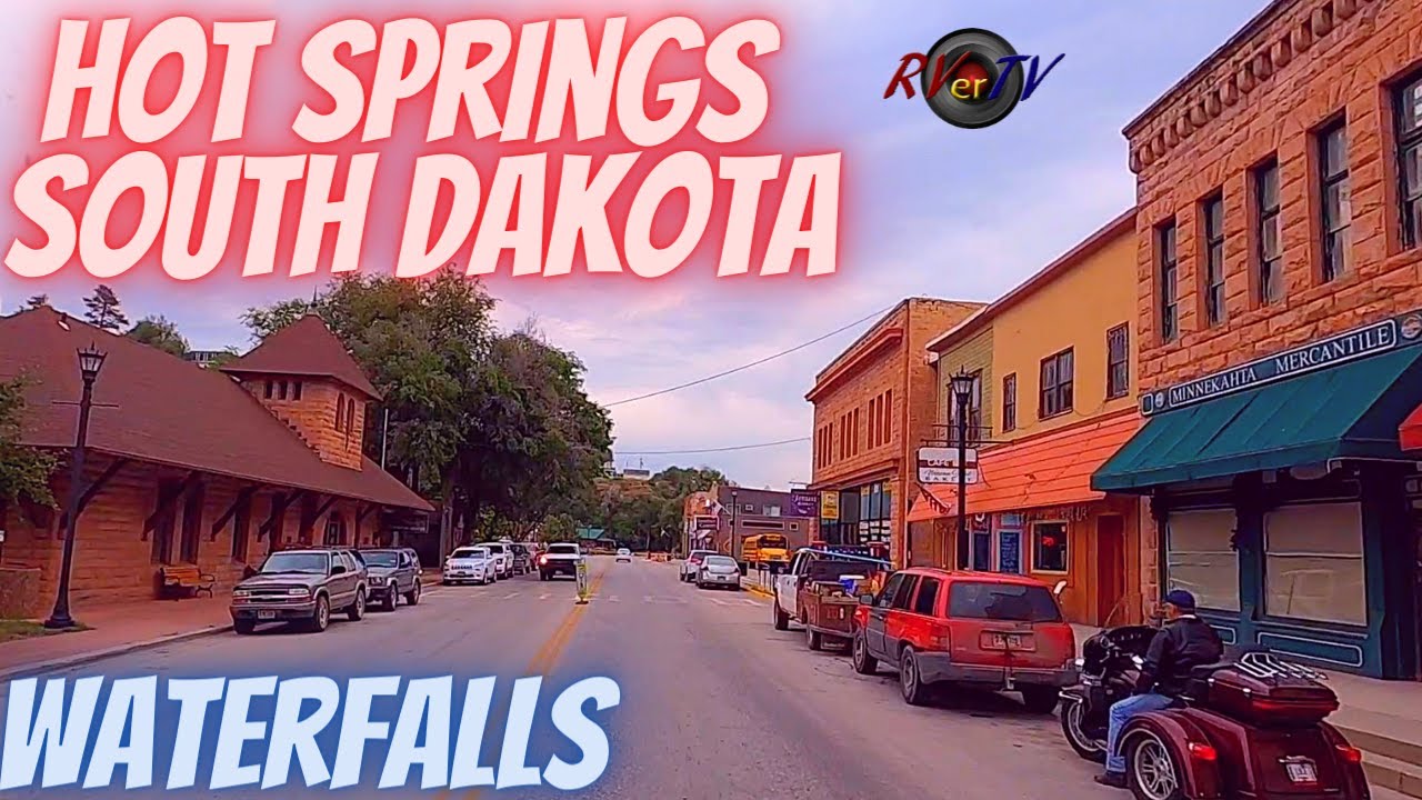 Hot Springs South Dakota - Scenic Waterfall - Historic Downtown