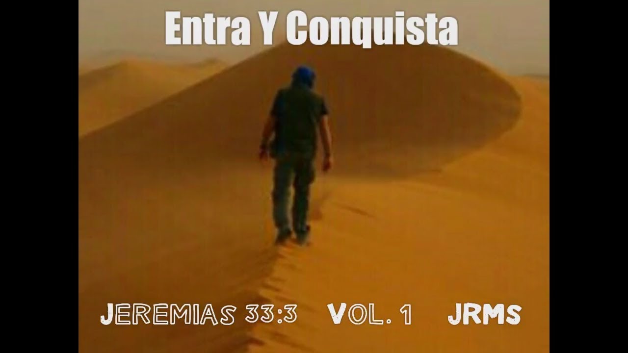 Entra y Conquista CD Completo - Jeremias 33:3 ( Jrms 33:3 )