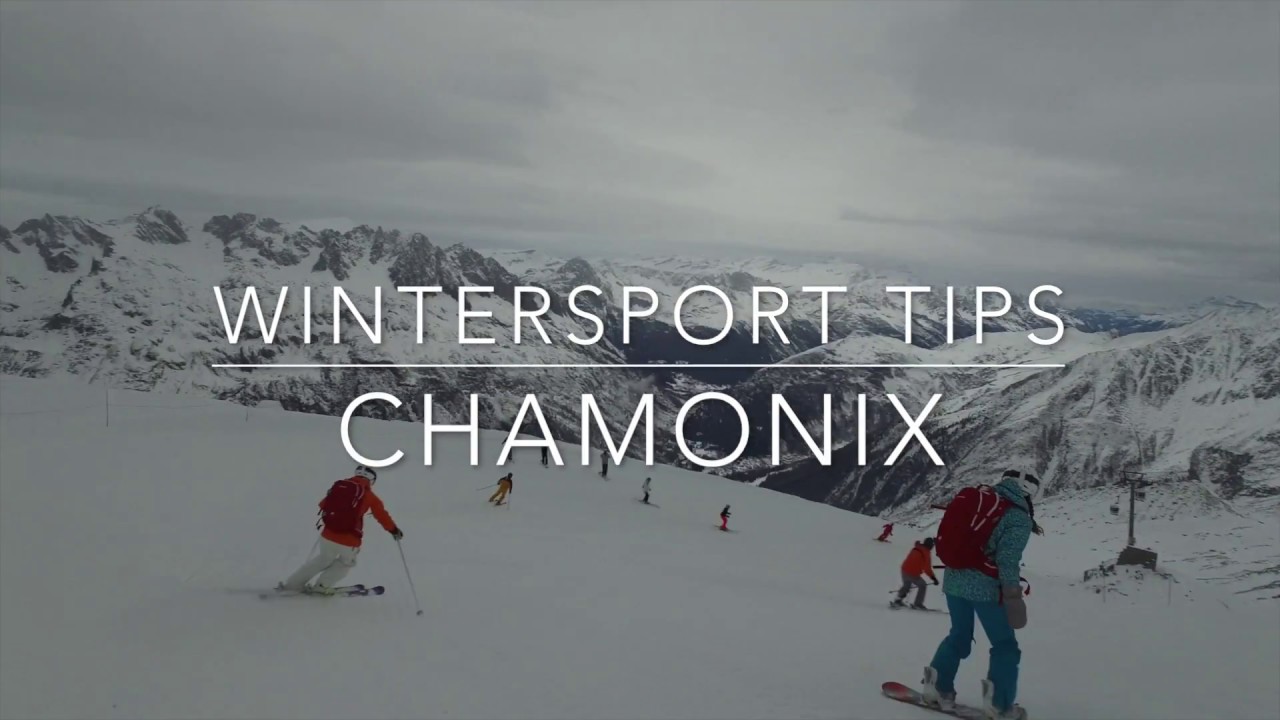 Chamonix - 5 tips voor je wintersport - Snowplaza