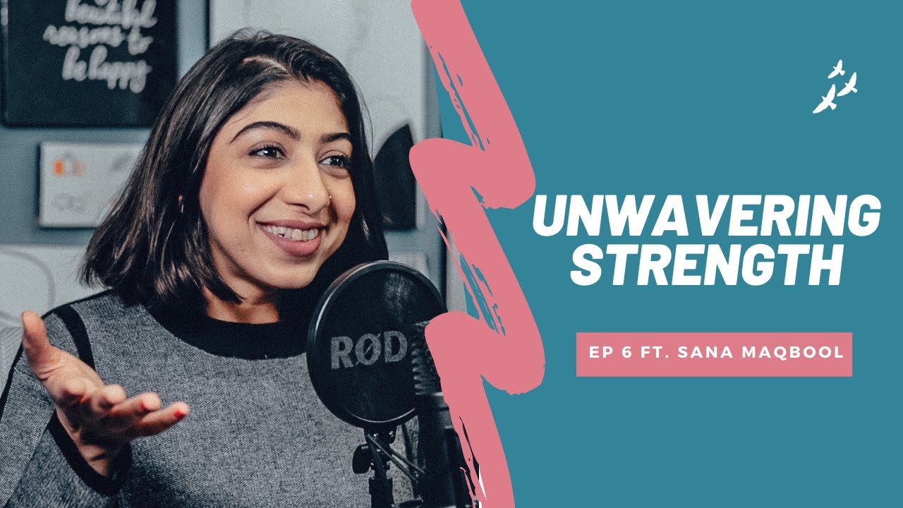 Unwavering Strength Ft. Sana Maqbool | Happy Chirp