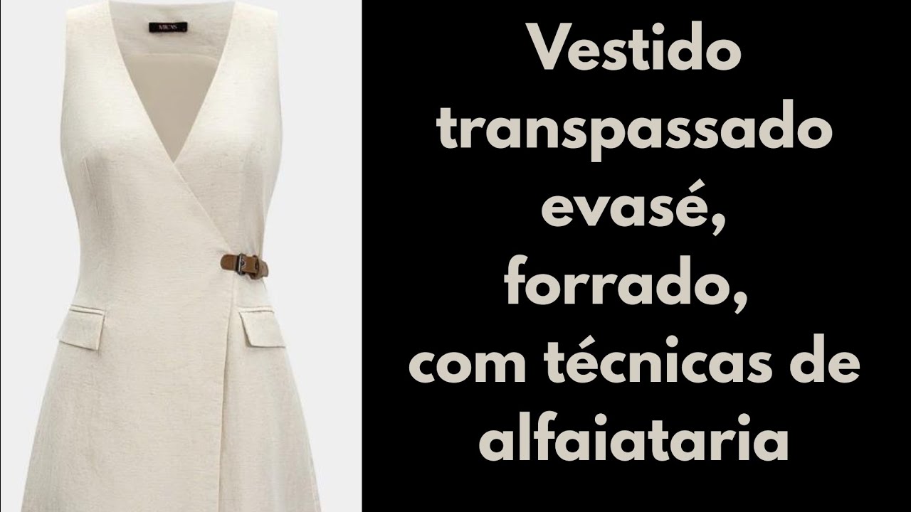Vestido transpassado, evasé, forrado, com técnicas de alfaiataria