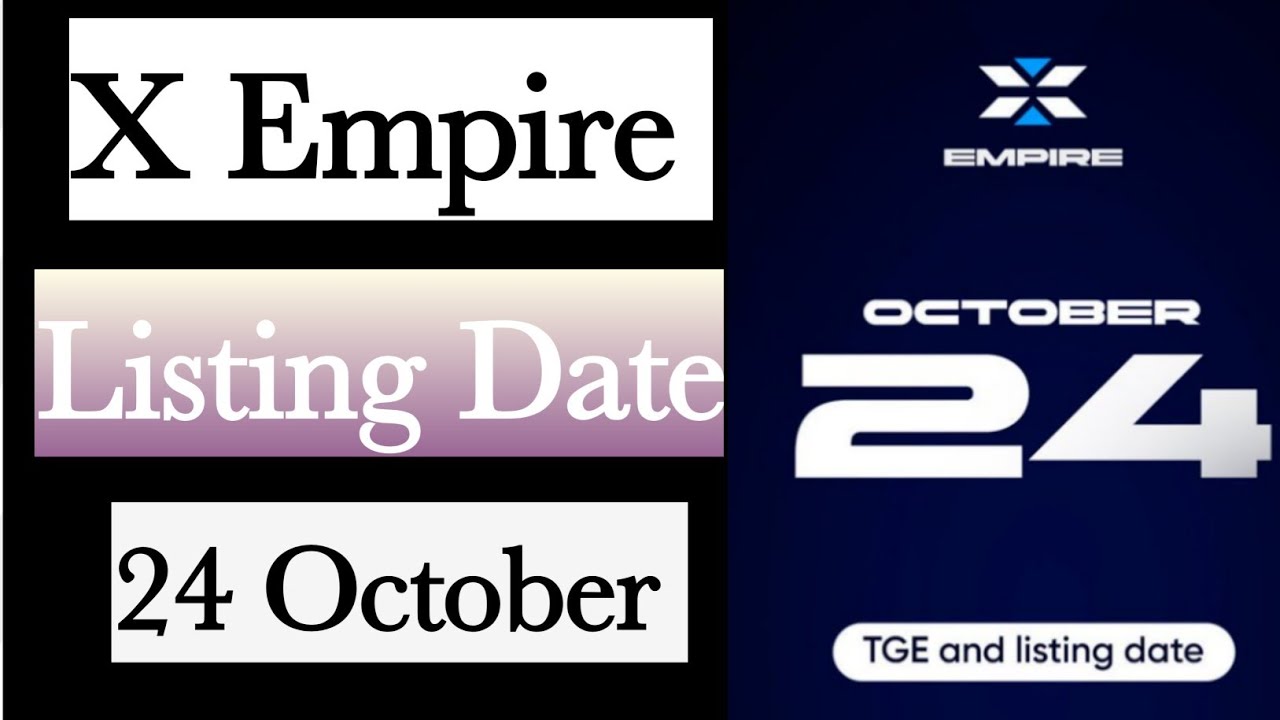 X EMPIRE 24 October Listing | X EMPIRE Pre Market Listing Price