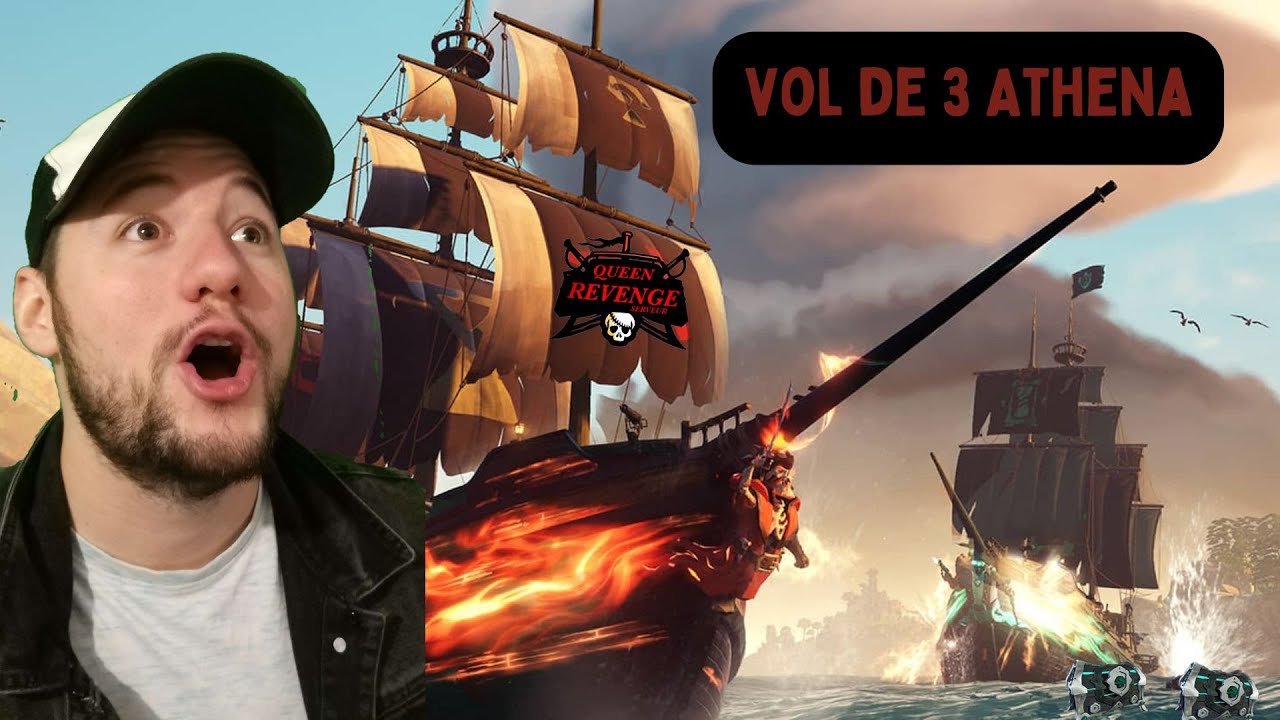 Sea Of Thieves : Vol de 3 ATHENA sur le Fort des Damnées