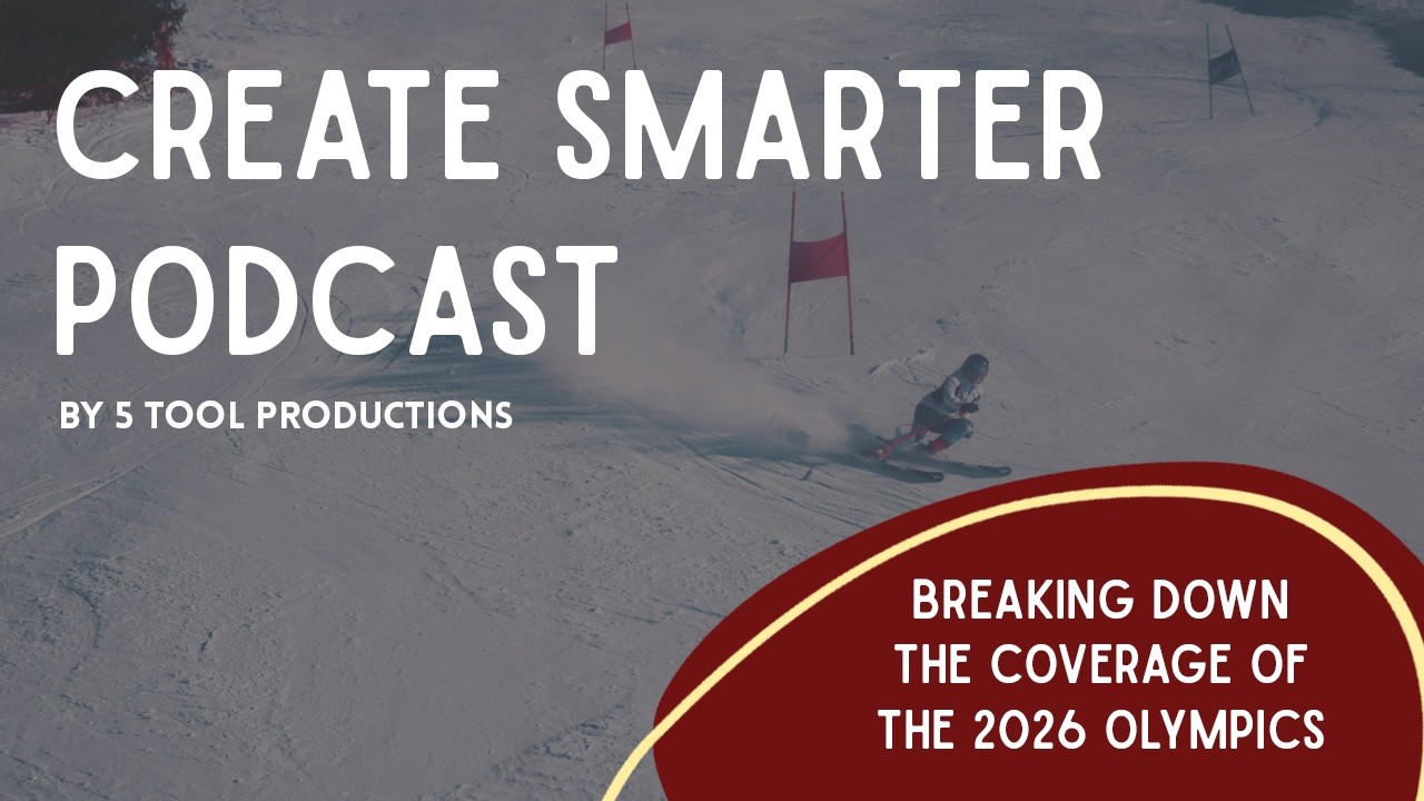 Create Smarter Podcast - Breaking Down the Coverage of the 2026 Olympics