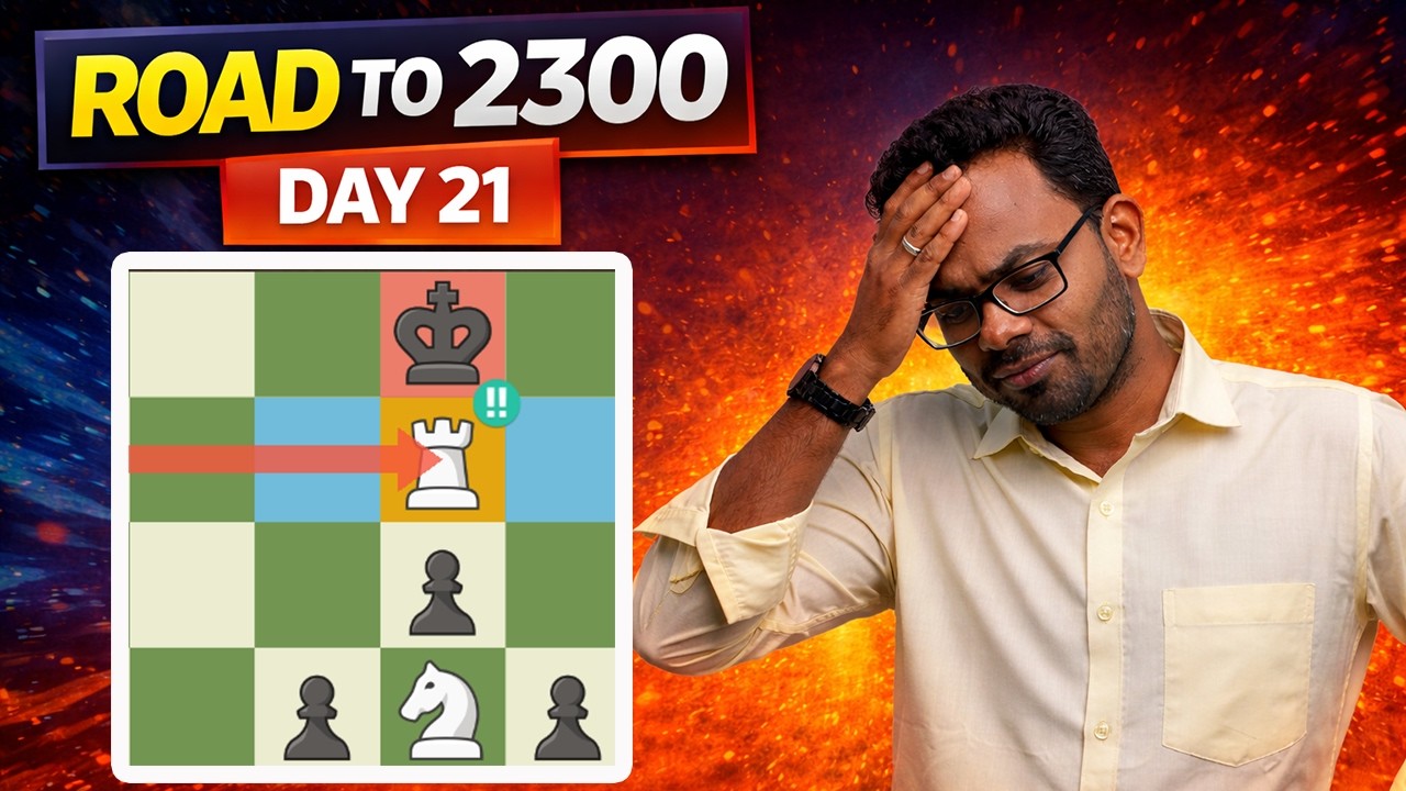Big Miss !! Time Pressure , Road to 2300 Day 21 , Tamil Chess Channel