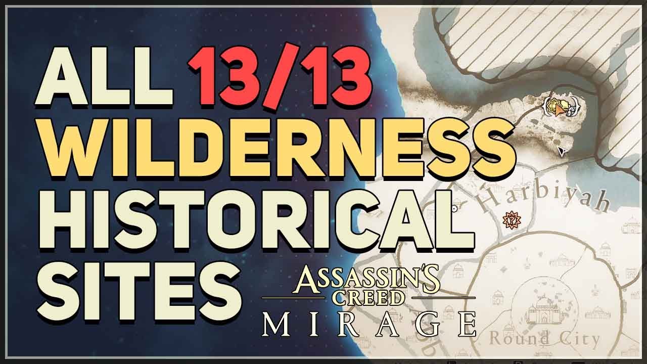 All 13 Wilderness Historical Sites Locations Assassin's Creed Mirage