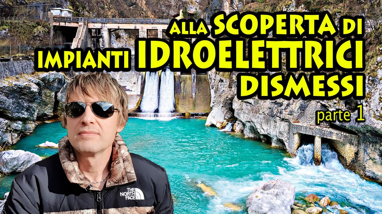 Vecchia diga della Valcellina, antichi impianti idroelettrici e  strada della forra (prima parte)
