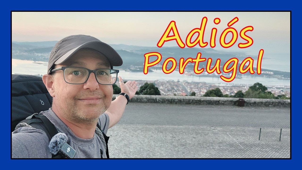 4️⃣etapa Camino Portugués Costa 2024. Viana do Castelo-A Guarda. Me despido de Portugal 👋