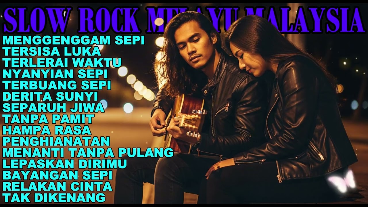 Slow Rock Melayu Malaysia Terlengkap | Lagu Galau, Musik Melayu, dan Hits Nostalgia