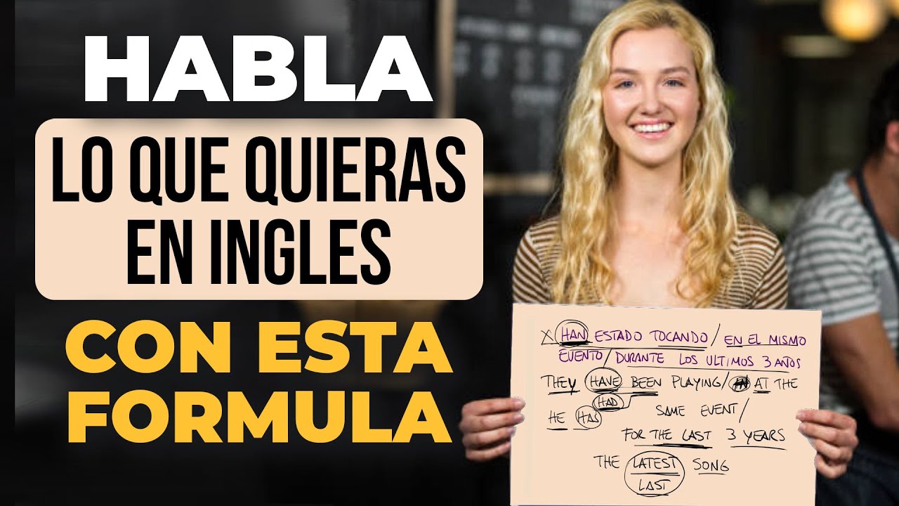 HABLA LO QUE QUIERAS EN INGLES CON ESTA FORMULA