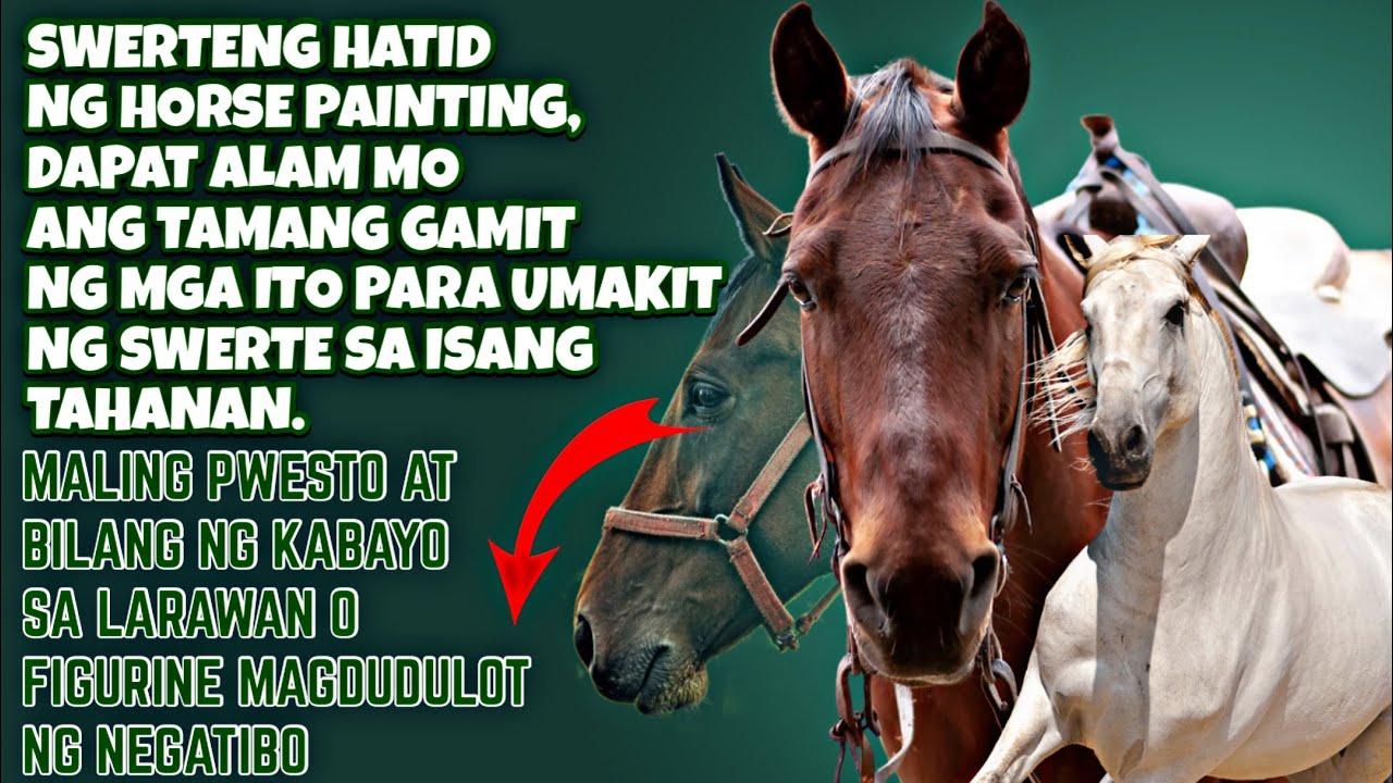🍀SWERTENG HATID NG HORSE PAINTING | MGA DAPAT ALAMIN SA PAG-GAMIT NG MGA KABAYO | BILANG AT PWESTO..