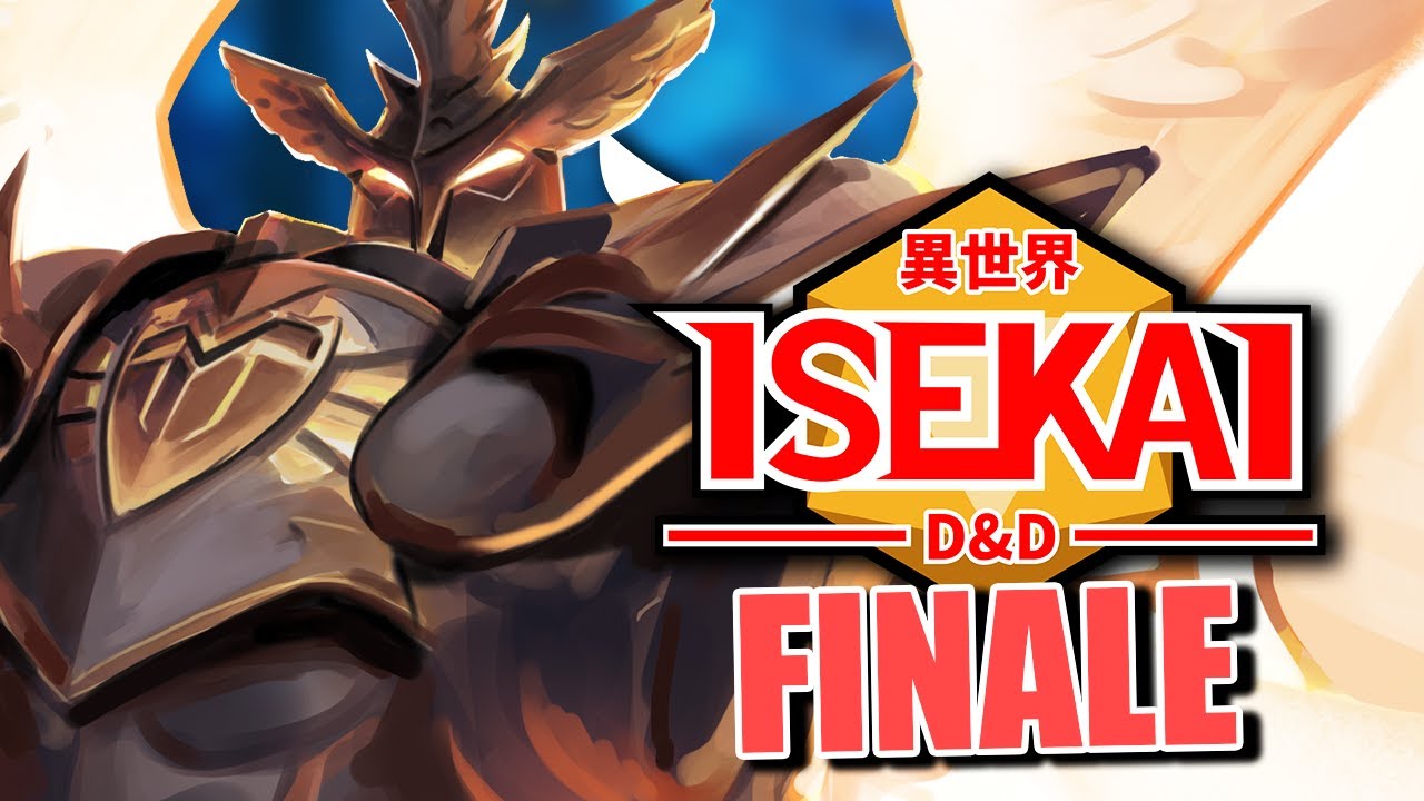 ISEKAI D&D FINALE | 
