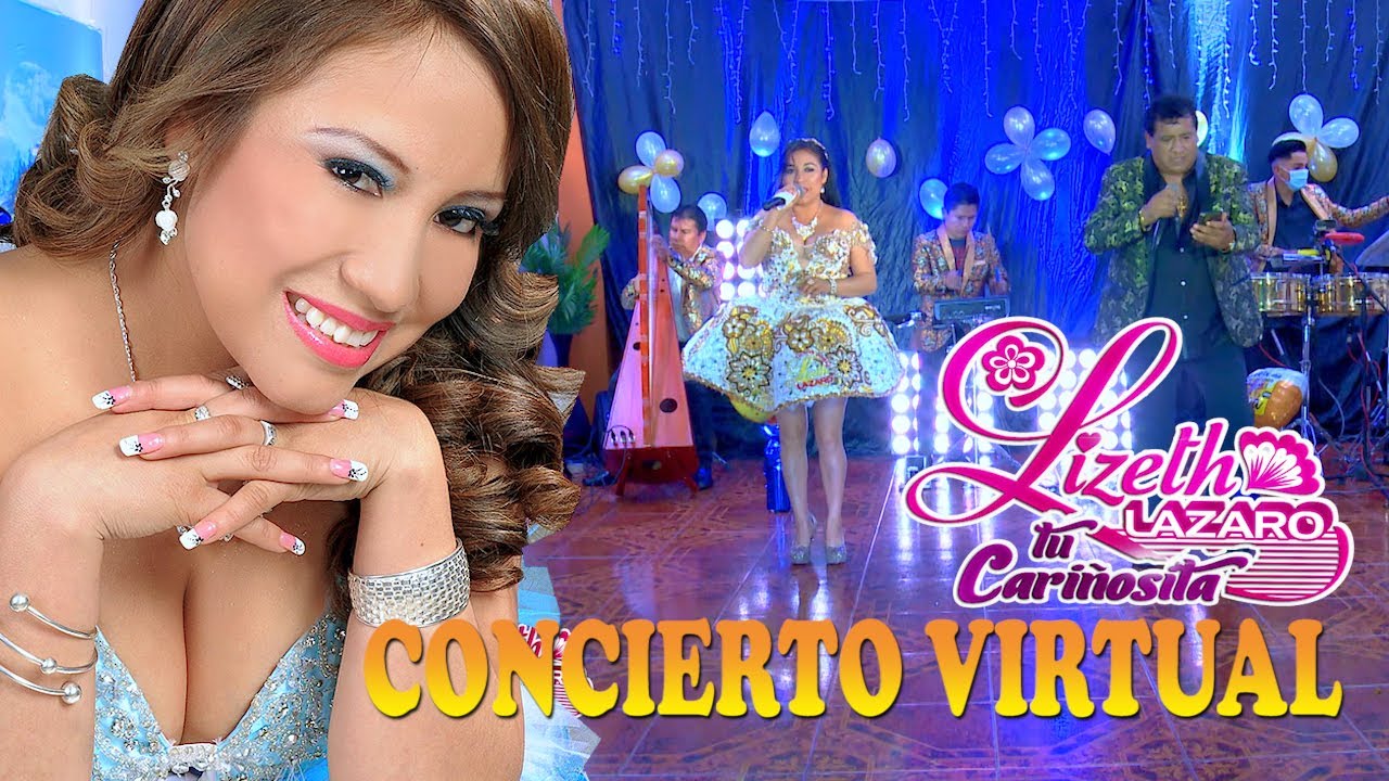 LIZETH LAZARO ♫ PRIMER CONCIERTO VIRTUAL 2020 -1ERA PARTE  ♫DANNY PRODUCCIONES™✔