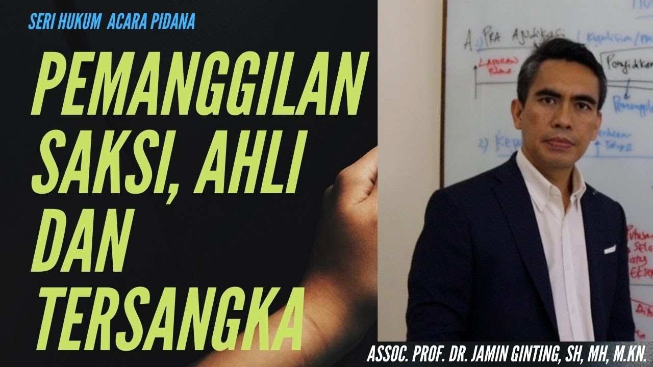 PEMANGGILAN TERSANGKA, SAKSI DAN AHLI DALAM PENYIDIKAN