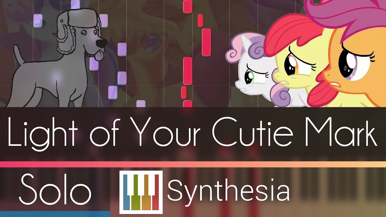 Light of Your Cutie Mark -- Synthesia HD