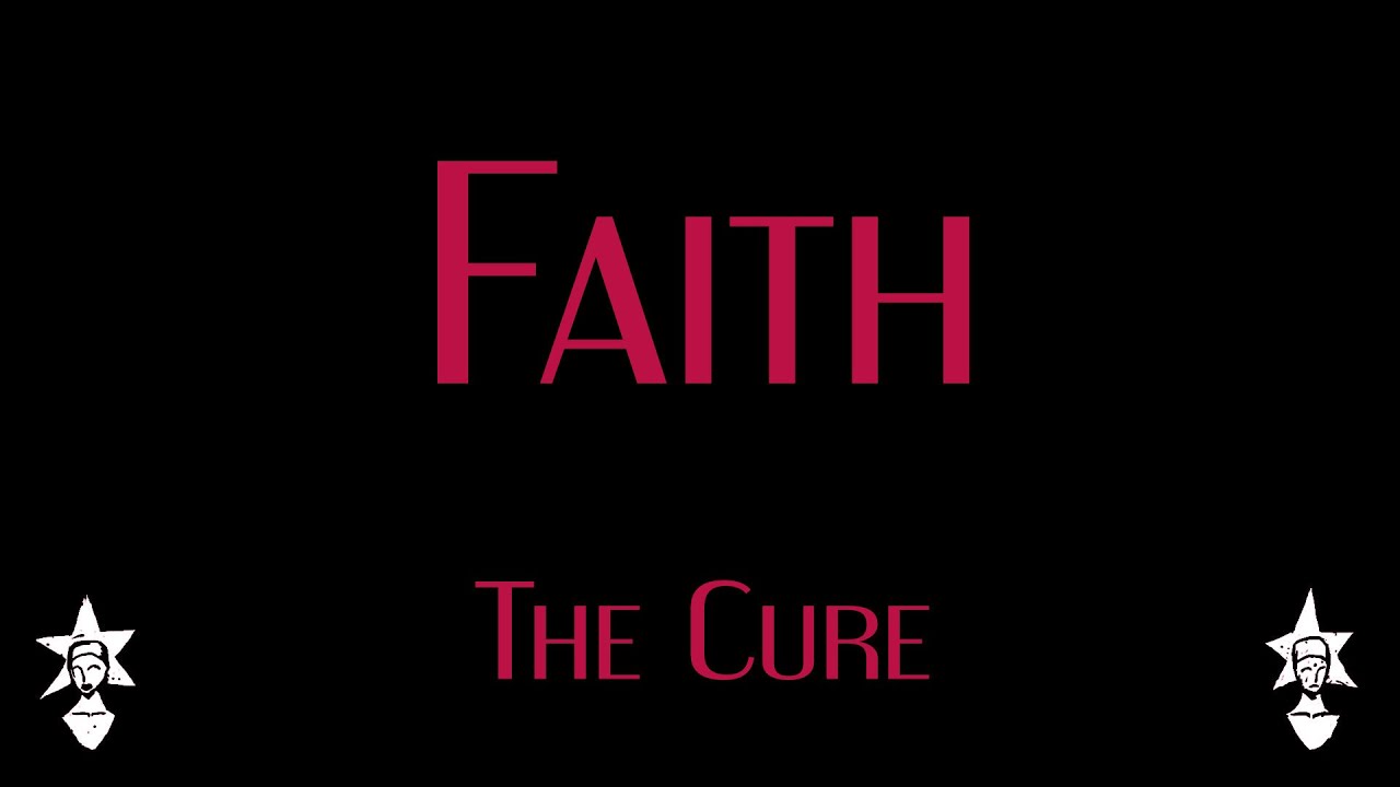 The Cure - Faith - Karaoke