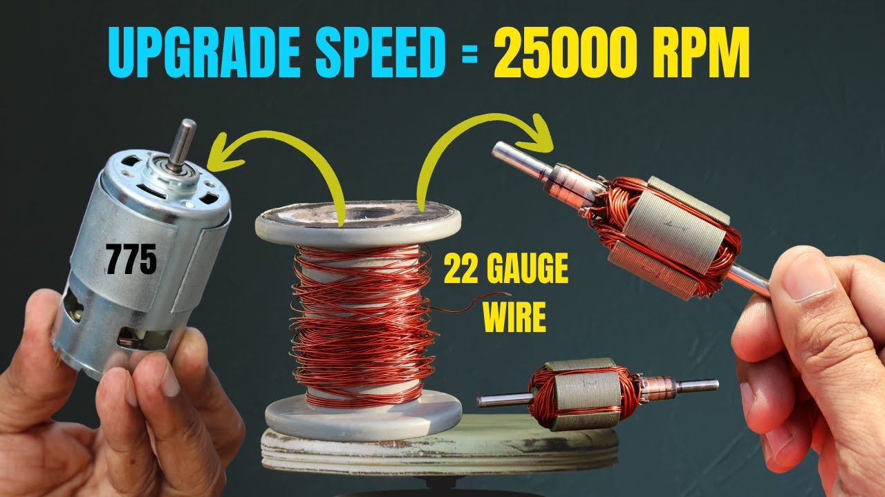 775 DC MOTOR UGRADE HIGH TORQUE AND SPEED UPTO 25000 RPM DIY | HOW TO REWINDING DC MOTORS