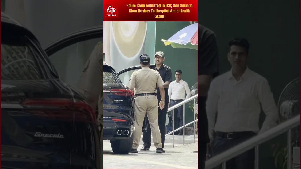 Salim Khan Admitted In ICU; Son Salman Khan Rushes To Hospital Amid Health Scare