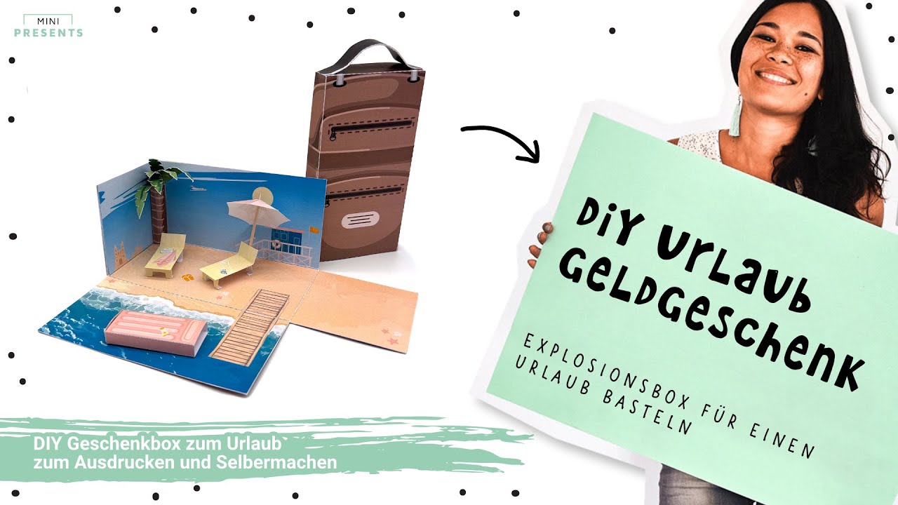 ☀️ Urlaub Geldgeschenk Explosionsbox basteln – DIY Strand Bastelanleitung | mini-presents