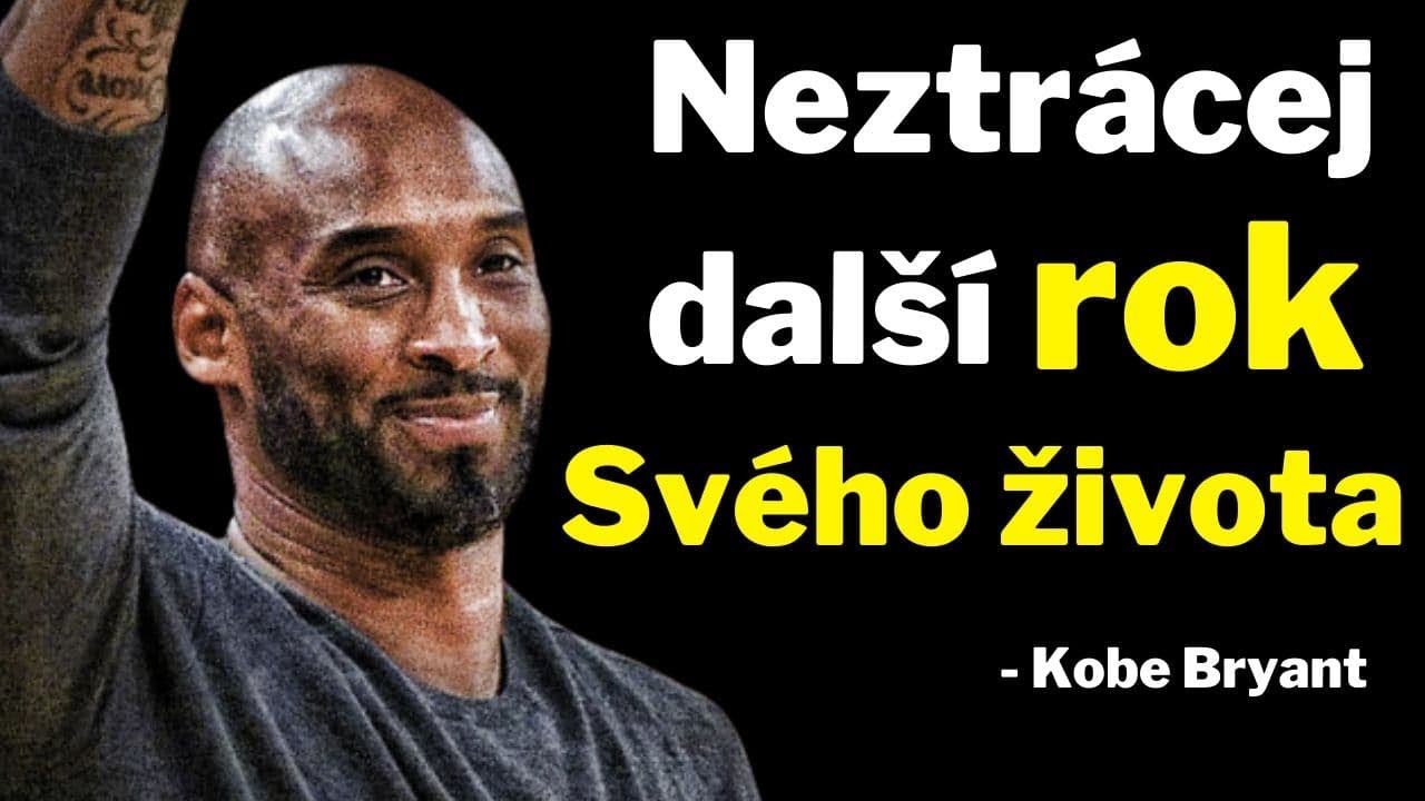 MINDSET VÍTĚZE | KOBE BRYANT NEJLEPŠÍ MOTIVACE CZ
